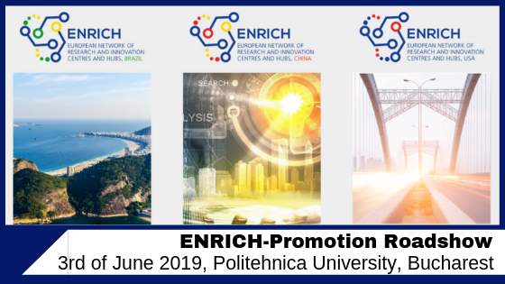  ENRICH Promotion Roadshow- Bucharest- 3 iunie 2019, Bucuresti